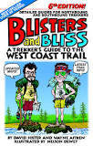 Blisters And Bliss: A Trekker's Guide To The West Coast Trail