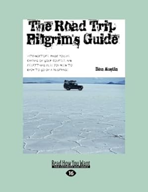 The Road Trip Pilgrim's Guide