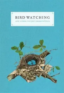 Bird Watching And Other Nature Observations