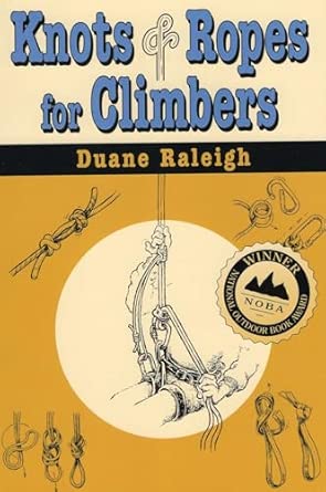 Knots and Ropes for Climbers