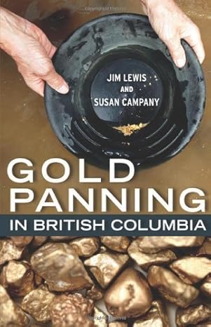 Gold Panning In British Columbia