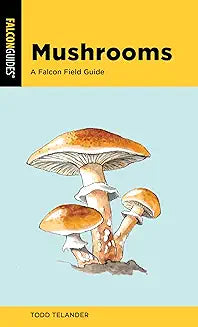 A Falcon Field Guide: Mushrooms