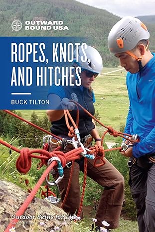 Outward Bound Ropes, Knots, and Hitches