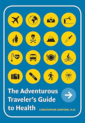 The Adventurous Traveler's Guide to Health