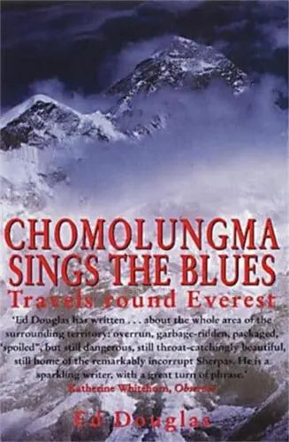 Chomolungma Sings The Blue