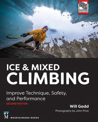 Ice & Mixed Climbing Improve Technique, Safety, and Performance