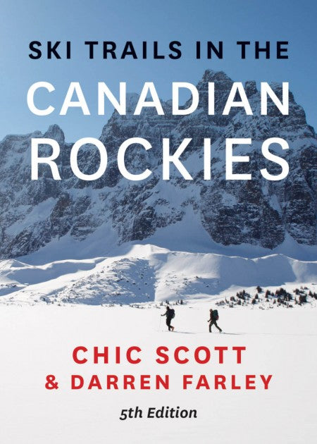 Ski Trails in the Canadian Rockies – 5th Edition