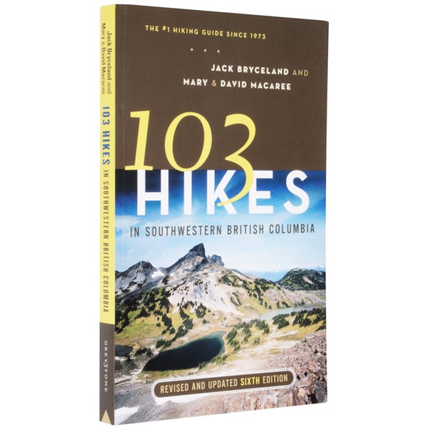 103 Hikes In Southwest British Columbia