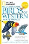 National Geographic Field Guide to Birds: Western North America