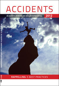 ACCIDENTS IN NORTH AMERICAN MOUNTAINEERING 2012