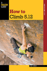 How to Climb 5.12