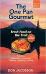 The One-Pan Gourmet: Fresh Food on the Trail