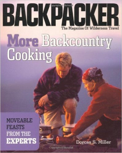 Backpacker More Backcountry Cooking