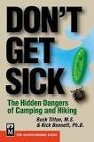 Don't Get Sick : The Hidden Dangers Of Camping And Hiking