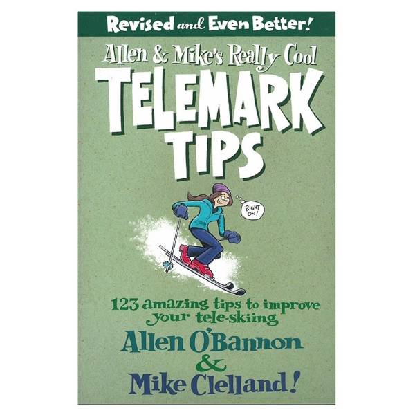 Allen And Mike's Really Cool Telemark Tips