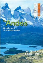 The Andes: Trekking and Climbing