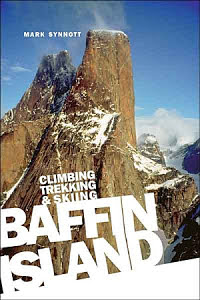 Baffin Island: Climbing, Trekking and Skiing