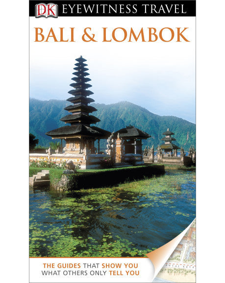 Eyewitness And Travel: Bali And Lombok