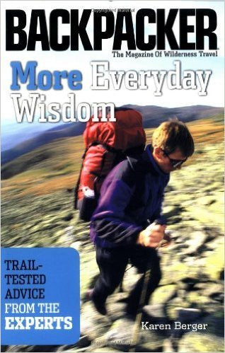 Backpacker: More Everyday Wisdom