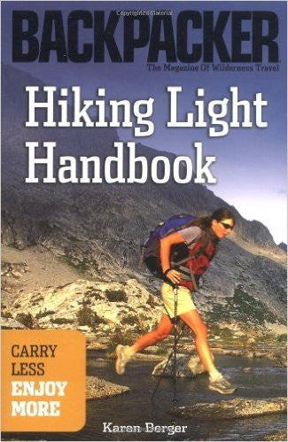Backpacker: Hiking Light Handbook