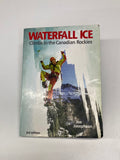 Waterfall Ice Climbs in The Canadian Rockies