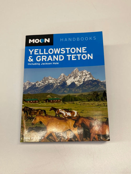 Yellowstone & Grand Teton Moon Handbooks