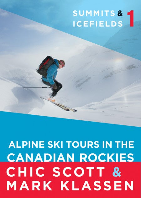 Summits & Icefields 1 Alpine Ski Tours in the Canadian Rockies
